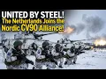 Lagu UNITED BY STEEL! The Netherlands Joins the Nordic CV90 Alliance