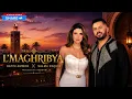 Hatim Ammor x Salma Rachid — L'Maghribya l Produced by RedOne