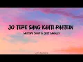 Download Lagu Mustafa Zahid \u0026 Jeet Ganguly - Jo Tere Sang Kaati Raatein (Lyrics) || Blood Money
