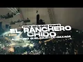 El Trono de México - El Ranchero chido - Tour Seguimos Firmes - Oaxaca