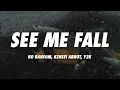 Ro Ransom - See Me Fall ft. Kensei Abbot (Y2K Remix) (Lyrics)