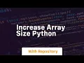 increase array size python