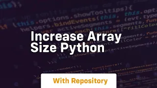 increase array size python