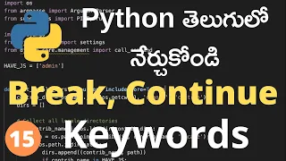 Python Break Continue Keywords with examples for beginners 15 in Telugu