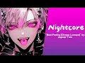 Download Lagu Nightcore -  Bad Feeling (Oompa Loompa) (Jagwar Twin) || Lyrics