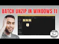 How to Extract Multiple Zip Files at Once in Windows 11 - For Beginners