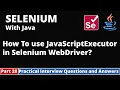 Part28-Selenium with Java Tutorial Practical Interview Questions and Answers JavaScriptExecutor
