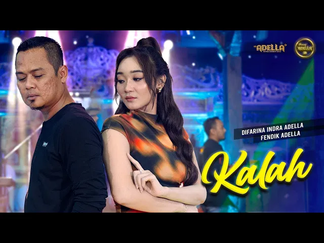 Download MP3 KALAH - Difarina Indra Adella Ft. Fendik Adella - OM ADELLA