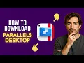 How to Download Parallels Desktop Run Windows on Mac