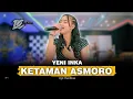 Download Lagu YENI INKA - KETAMAN ASMORO (OFFICIAL LIVE MUSIC) - DC MUSIK