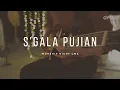 Download Lagu S'gala Pujian - Symphony Worship - Worship Night GMS Ps Philip Mantofa