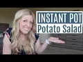 EASY Instant Pot Potato Salad - Potato Salad Recipe Cooked in 6 Minutes Perfect Summer Side Dish