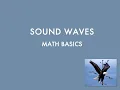 Sound Waves - Math Basics
