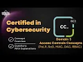 Mastering ISC2 CC Domain 3 Access Control DAC MAC RBAC - Concepts Practice Questions
