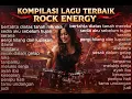 Lagu Kompilasi Lagu Rock Energy - Music Cover