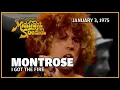 Lagu I Got the Fire - Montrose | The Midnight Special