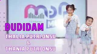 MOP MUSIC IS BACK | THALIA PUTRI ONSU \u0026 THANIA PUTRI ONSU - DUDIDAM (COVER)