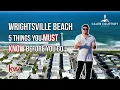 Wrightsville Beach NC 5 Things You MUST KNOW Before You Go A Local s Guide