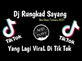 Dj Rungkad Sayang Slow Bass Terbaru 2021 Viral Tik Tok