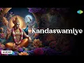 Lagu Kandaswamiye | Murugan Songs Tamil | Pithukuli Murugadas | Saregama South Devotional