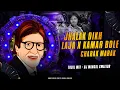 Download Lagu JHALAK DIKHLAJA X KAMAR BOLE CHARAK MARAK CHU (HIRA BETE TROLL) HINDI X RASIYA | DJ MANGAL GWALIOR