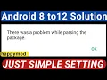 work on all apps and mods New method how to fix Happymod there was a problem parsing the package