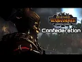The Essential Confederation Guide - Total War Warhammer 3 Immortal Empires