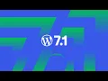 WordPress 7 1 Highlights