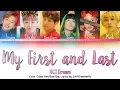 Download Lagu NCT Dream (엔씨티 드림) - My First and Last (마지막 첫사랑) Color Coded Han/Rom/Eng Lyrics