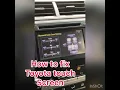 How to fix Toyota s Touchscreen