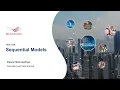 Sigmoid Tech Talk Episode 4 Sequential Model