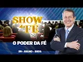 Lagu Show da Fé | O poder da fé