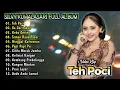 Lagu Silvy Kumalasari Full Album Terbaru | Teh Poci - Sa Ceritakan - Prau Layar |Campursari Dangdut Koplo