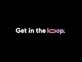 What is Loop