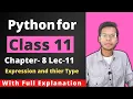 Python for Class 11 Expressions Data Handling Chapter 8 Lecture 11 Vishal Kumar 2021