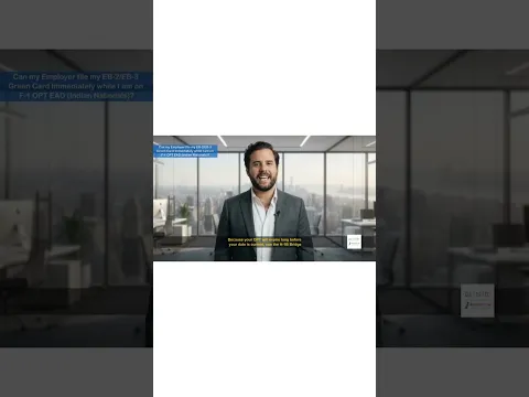 Can my Employer file my EB-2/EB-3 Green Card Immediately while I am on F-1 OPT EAD Indian Nationals?