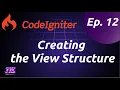 Codeigniter Contact Manager - Creating the view structure