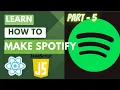 How to make Spotify Music Player APP using React js JavaScript Part - 5