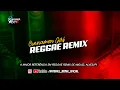 Lagu Reggae Remix •Cinnamon Girl - Vs 2025