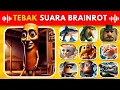 Download Lagu TEBAK SUARA ANOMALI BRAINROT | Tung Tung Sahur | Tralalero Tralala | Bombardiro Crocodillo