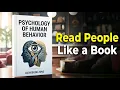 The Psychology of Human Behavior Read People Like a Book Best book