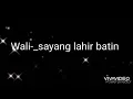 Download Lagu Wali_-_sayang lahir batin
