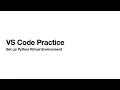 Set up Python virtual environment in VS code