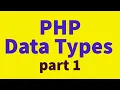 PHP Datatypes Part 1