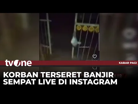 Satu Keluarga Hilang Terseret Banjir Bandang, Korban Sempat Melakukan Siaran Live