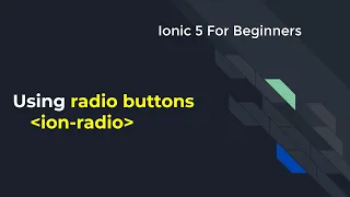 Ionic 5 for Beginners using radio buttons in ionic5