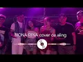 Lagu Nona rina cover ce aling