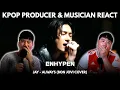 Download Lagu Musicians react \u0026 analyze ♡ ENHYPEN - JAY's Always (1995 Wembley ver. by Bon Jovi)