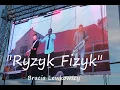Download Lagu Ryzyk fizyk \