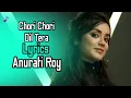 Download Lagu Chori Chori Dil Tera (LYRICS) Anurati Roy | Kumar Sanu, Sujata Goswamy | Cover Song